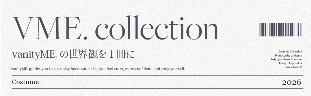 VME. collection ／ vanityME.の世界観を1冊に