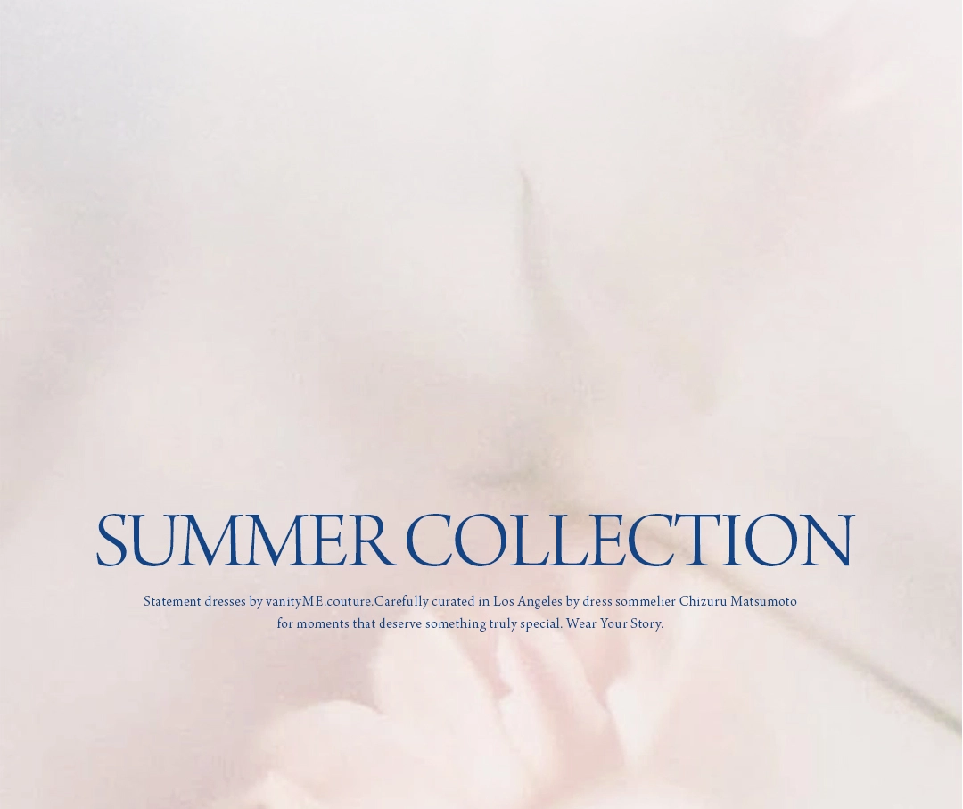 vanityME. couture Summer Collection